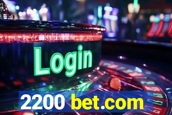 2200 bet.com